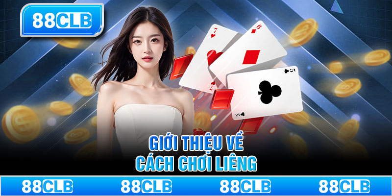 Giới thiệu về cách chơi liêng