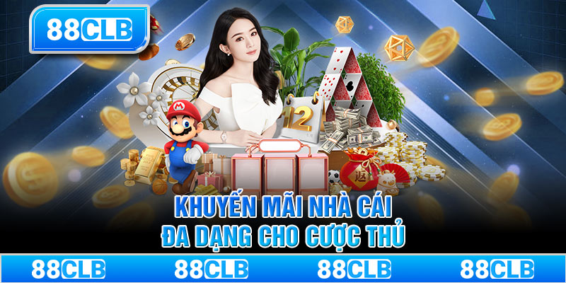 Khuyến mãi nhà cái đa dạng cho cược thủ