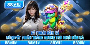 Kỹ Thuật Bắn Cá - Bí Quyết Chiến Thắng Trong Trò Chơi Bắn Cá