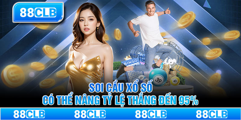 Soi cầu xổ số có thể nâng tỷ lệ thắng đến 95%