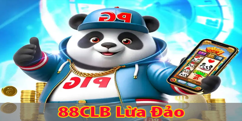 88CLB Lừa Đảo