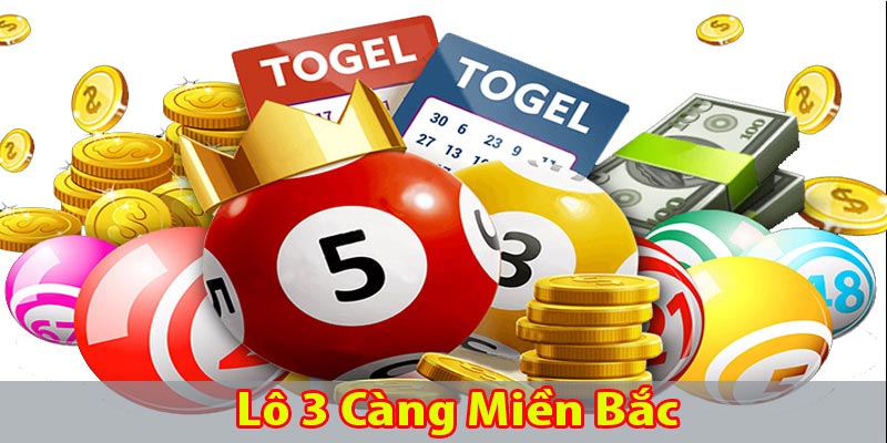 Lô 3 càng miền Bắc